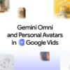 Google Vidsに2つの新機能｜AIアバターで自撮り1枚から動画出演へ